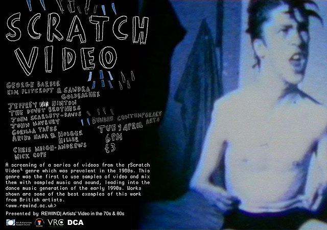 Scratch Video poster, Dundee Contemporary Arts, Dundee, April 2008.